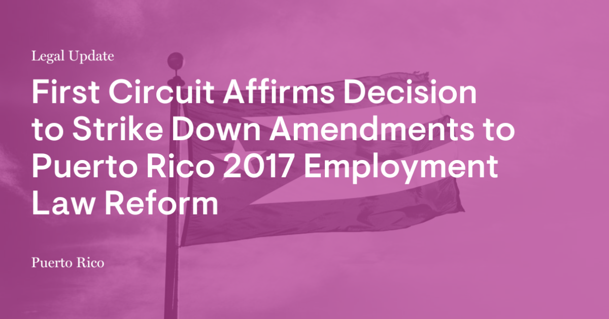 First Circuit Affirms Decision to Strike Down Amendments to Puerto Rico