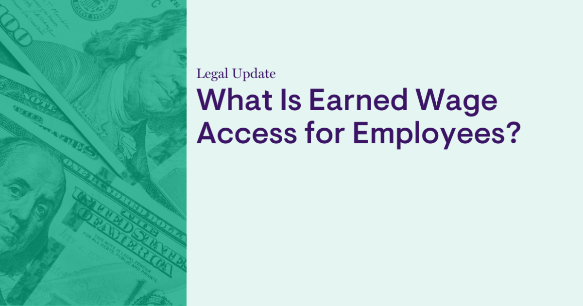 What Is Earned Wage Access for Employees?