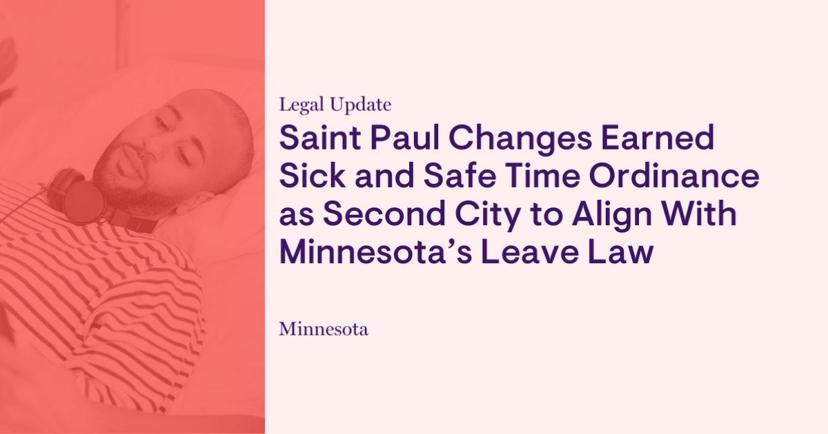 Saint Paul Changes Earned Sick and Safe Time Ordinance as Second City