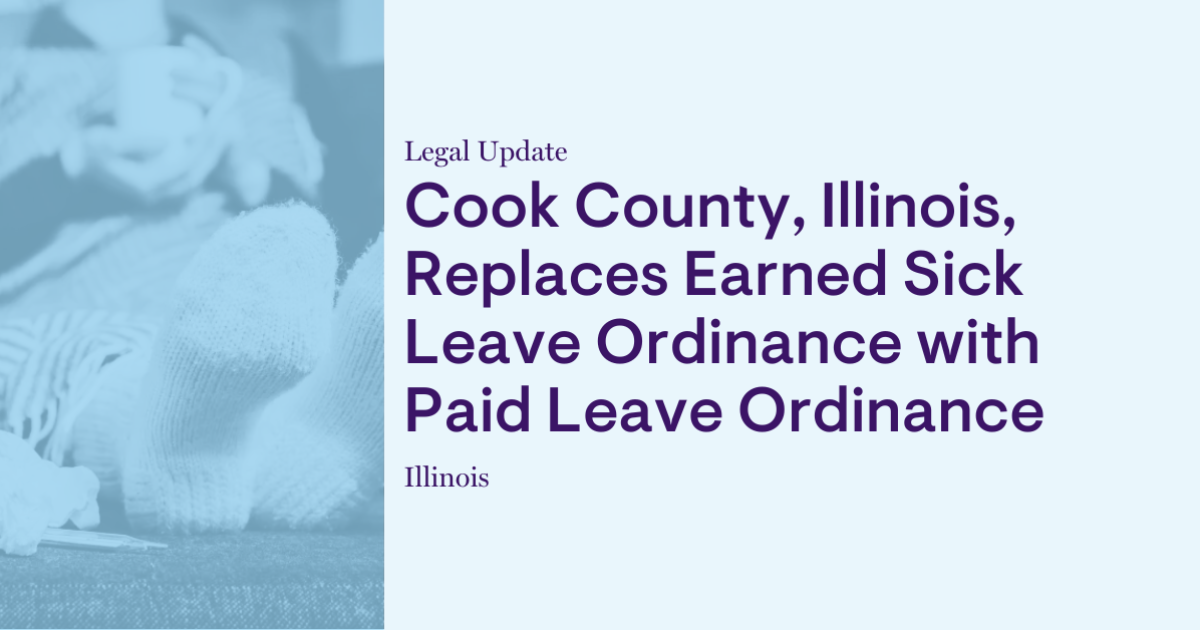 Cook County, Illinois, Replaces Earned Sick Leave Ordinance With Paid